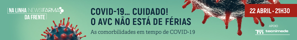 Covid-19... Cuidado! O AVC não está de férias